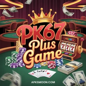 PK67 Plus Game Download 2026 (Play Games & Earn PKR) in Pakistan 1